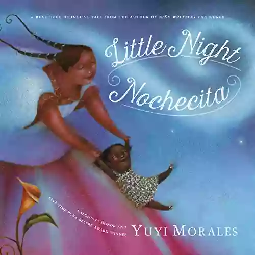 Little Night/Nochecita Yuyi Morales