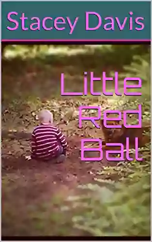 Little Red Ball Stacey Davis