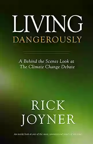 Living Dangerously Rick Joyner