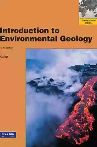 Living with Earth: An Introduction to Environmental Geology