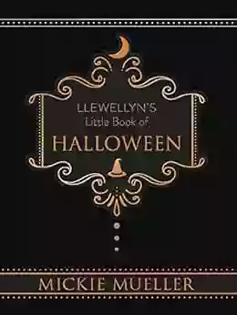 Llewellyn S Little Of Halloween (Llewellyn S Little 6)