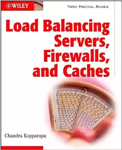 Load Balancing Servers Firewalls And Caches