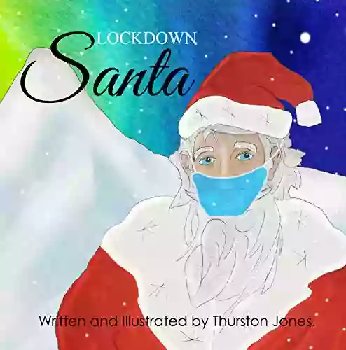 Lockdown Santa: A Magical Christmas Story