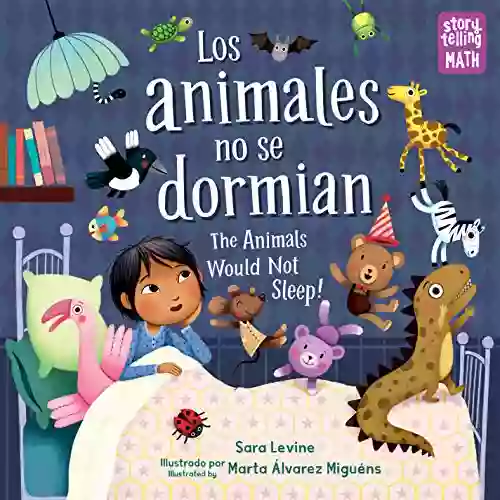 Los Animales No Se Dormian / The Animals Would Not Sleep (Storytelling Math)