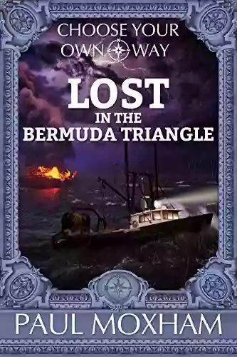 Lost In The Bermuda Triangle (Choose Your Own Way 2)