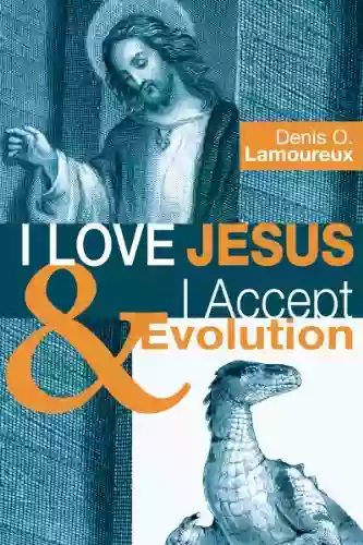 I Love Jesus I Accept Evolution