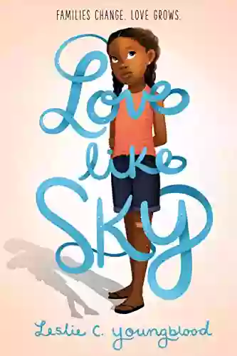 Love Like Sky Leslie C Youngblood