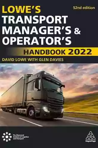 Lowe S Transport Manager S And Operator S Handbook 2022