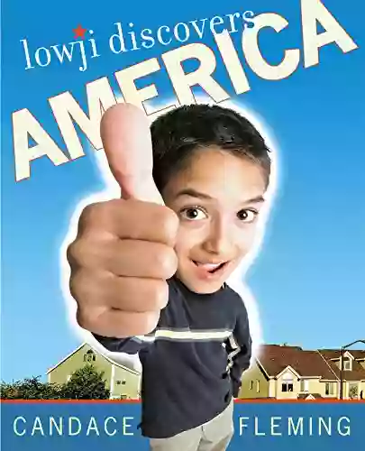 Lowji Discovers America Candace Fleming