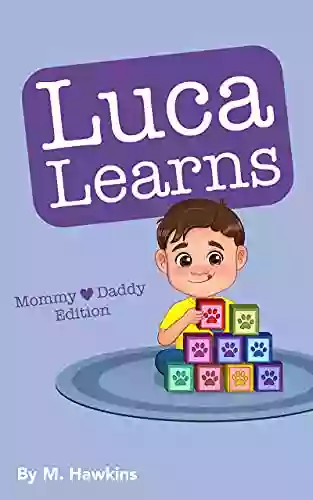 Luca Learns (3 Stories In 1 Book): Mommy Daddy Edition