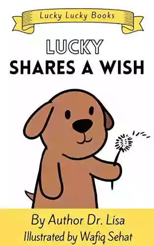 Lucky Shares A Wish: Lucky Lucky