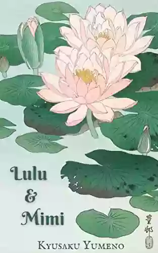 Lulu Mimi (Classic Works Of Kyusaku Yumeno 3)