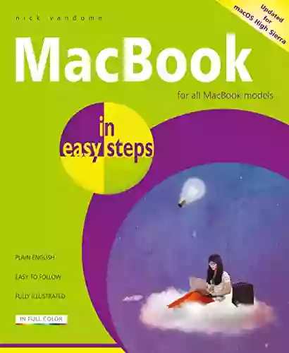 MacBook In Easy Steps 6th Edition: Covers MacOS High Sierra