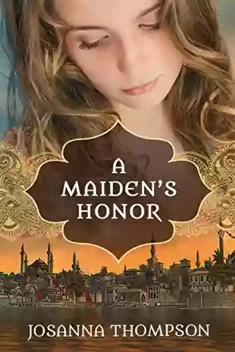 A Maiden S Honor (The Woman From Eden 1)