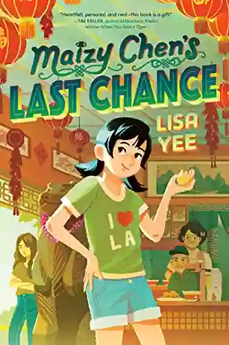 Maizy Chen S Last Chance Lisa Yee