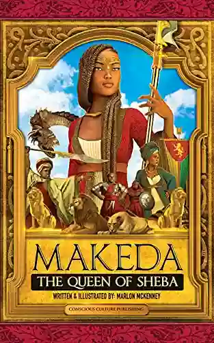 Makeda: The Queen Of Sheba