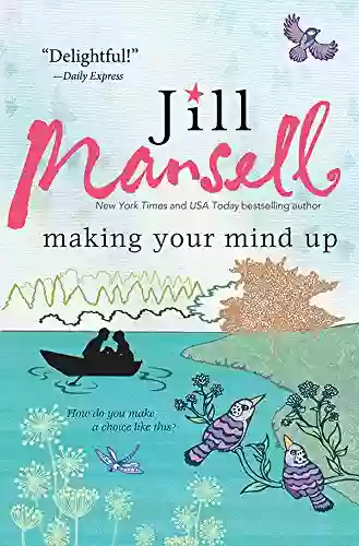 Making Your Mind Up Jill Mansell