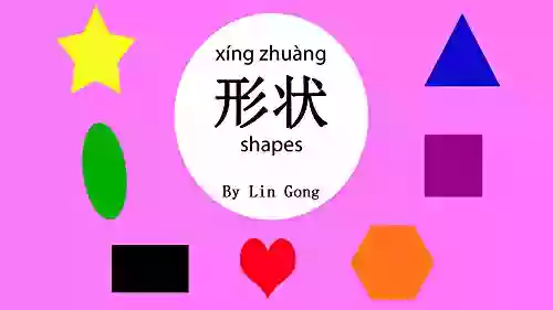 Mandarin Chinese English Bilingual Kids Book: Shapes: Learn Different Shapes In Mandarin Chinese English