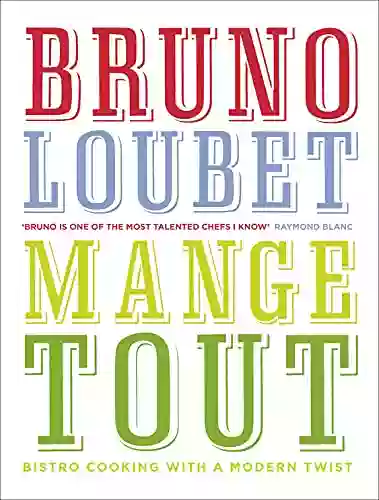 Mange Tout Bruno Loubet