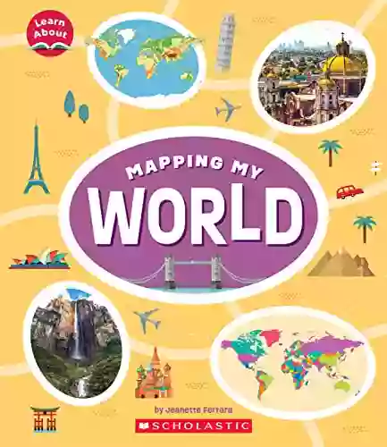 Mapping My World (Learn About)