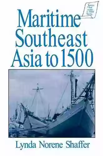 Maritime Southeast Asia To 500 (Sources And Studies In World History)