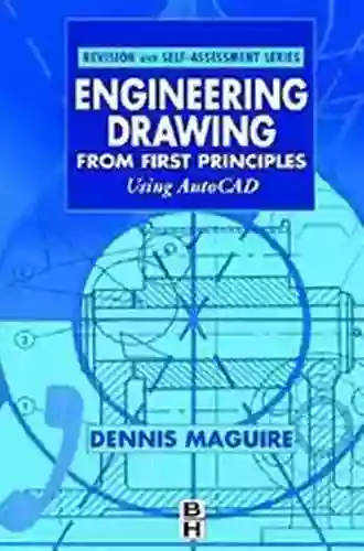 Engineering Drawing From First Principles: Using AutoCAD (Revision And Self Assessment Series)