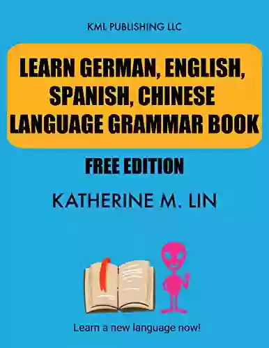 LEARN GERMAN ENGLISH SPANISH CHINESE LANGUAGE GRAMMAR