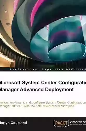 Microsoft System Center Configuration Manager Advanced Deployment