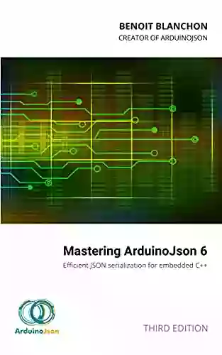 Mastering ArduinoJson: Efficient JSON serialization for embedded C++