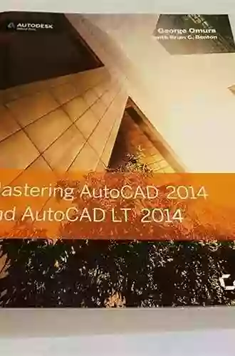 Mastering AutoCAD 2014 And AutoCAD LT 2014: Autodesk Official Press