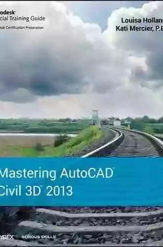 Mastering AutoCAD Civil 3D 2013 Louisa Holland