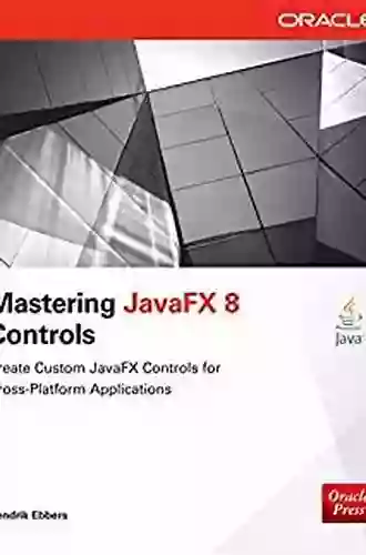 Mastering JavaFX 8 Controls (Oracle Press)