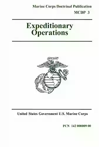 Marine Corps Doctrinal Publication MCDP 3 Expeditionary Operations 16 April 1998