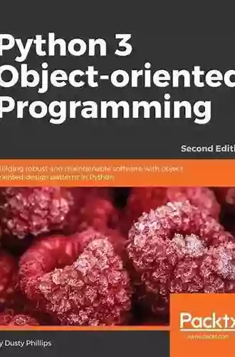 Python 3 Object Oriented Programming Dusty Phillips