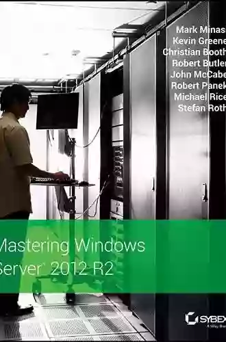 Mastering Windows Server 2012 R2 Mark Minasi