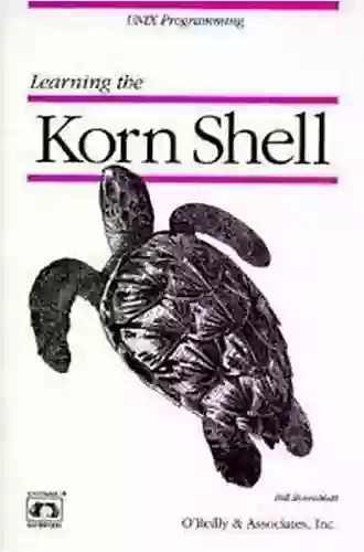 Learning The Korn Shell (Nutshell Handbooks)