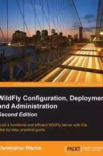 WildFly Configuration Deployment And Administration Second Edition