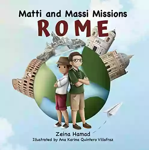 Matti And Massi Missions Rome