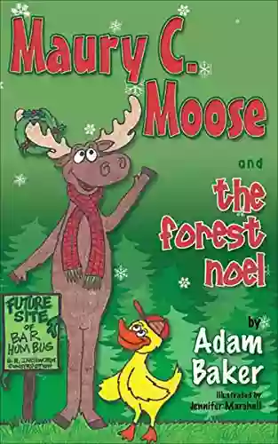 Maury C Moose and the Forest Noel