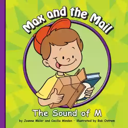 Max And The Mail: The Sound Of M (Sounds Of Phonics)