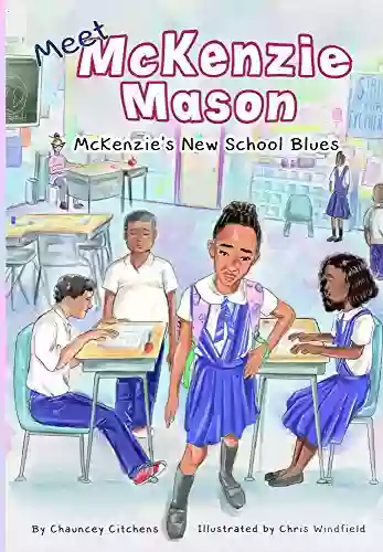 McKenzie S New School Blues (Meet McKenzie Mason 1)