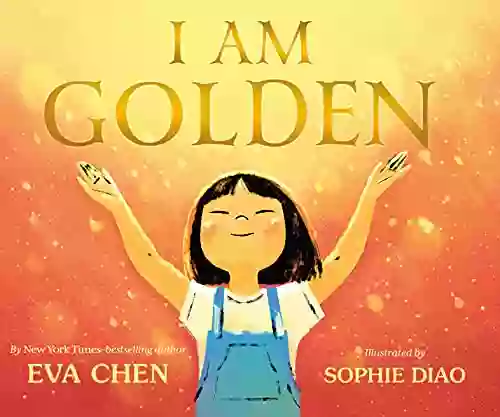 I Am Golden Eva Chen