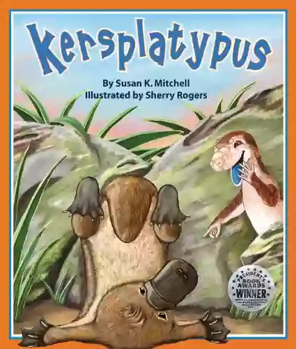 Kersplatypus Susan K Mitchell