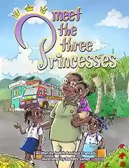 Meet The Three Princesses (The Three Princesses 1)