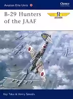 B 29 Hunters Of The JAAF (Aviation Elite Units 5)