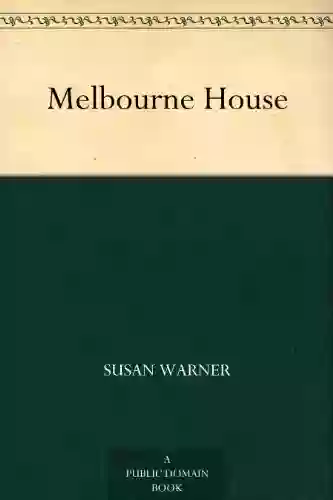 Melbourne House Susan Warner