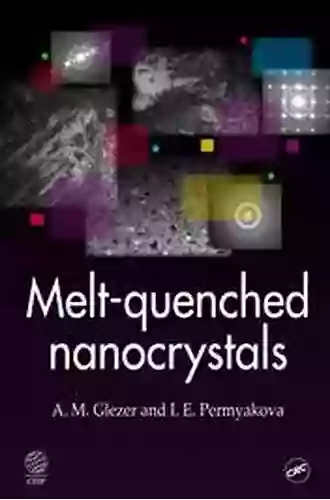 Melt Quenched Nanocrystals A M Glezer