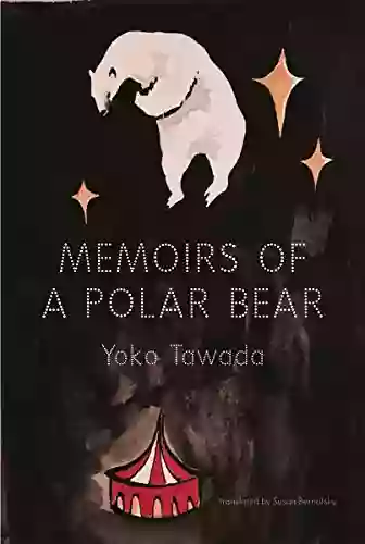 Memoirs Of A Polar Bear