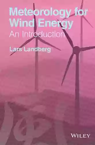 Meteorology For Wind Energy: An Introduction