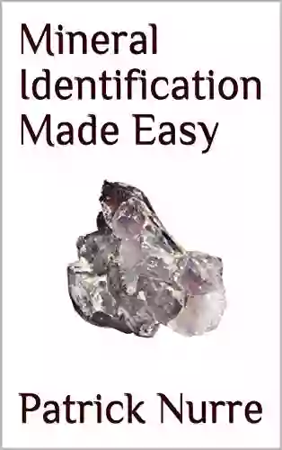 Mineral Identification Made Easy Wendy Lombardi